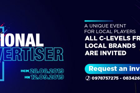 “SÂN CHƠI” MỚI DÀNH RIÊNG CHO CÁC LOCAL BRAND  NATIONAL ADVERTISER DAY 2019
