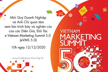 Khai mạc e Vietnam Marketing Summit 5.0 (eVMS 5.0) 9h00 thứ Bảy ngày 12/12/2020